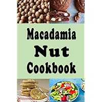 Macadamia Nut Cookbook Macadamia Nut Cookbook Paperback Kindle