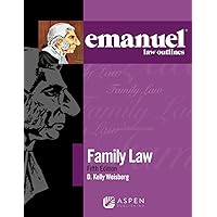 Emanuel Law Outlines for Family Law (Emanuel Law Outlines Series)