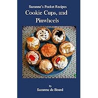 Suzanne's Family Recipes - Cookie Cups and Pinwheels