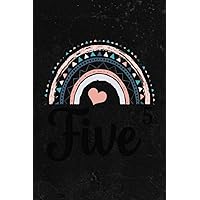 Notebook: Five Year Birthday Rainbow Party Boho Family 5 Year Old Journal (Diary, Notebook, Gift) for women/men ,Paycheck Budget,Gym,Pretty,Menu