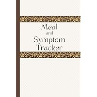 Meal and Symptom Tracker: for Colitis, Crohn's, Celiac, Irritable Bowel, Gluten and Food Intolerance - Track Meals, Symptoms, Medications, Well-being Meal and Symptom Tracker: for Colitis, Crohn's, Celiac, Irritable Bowel, Gluten and Food Intolerance - Track Meals, Symptoms, Medications, Well-being Paperback