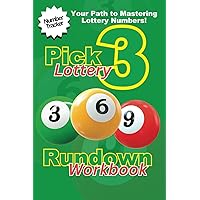 3-6-9 Rundown Workbook: Pick 3 Lottery Book