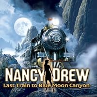 Nancy Drew: Last Train to Blue Moon Canyon [Download]