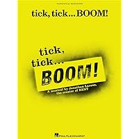 tick, tick ... BOOM! tick, tick ... BOOM! Paperback Kindle Mass Market Paperback