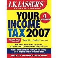 J.k. Lasser's Your Income Tax 2007 J.k. Lasser's Your Income Tax 2007 Paperback
