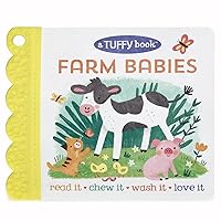 Tuffy Farm Babies Book - Washable, Chewable, Unrippable Pages With Hole For Stroller Or Toy Ring, Teether Tough, Ages 0-3 (A Tuffy Book) Tuffy Farm Babies Book - Washable, Chewable, Unrippable Pages With Hole For Stroller Or Toy Ring, Teether Tough, Ages 0-3 (A Tuffy Book) Paperback