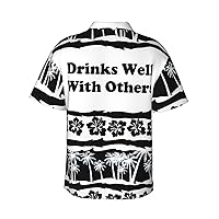 Drinks-Well with-Others-Shirt Funny Shirts Hawaii Floral Hawaiian Casual Short Sleeve Tees - Unisex