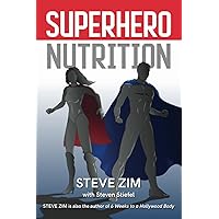 Superhero Nutrition Superhero Nutrition Paperback Kindle