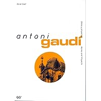 Antoni Gaudi (Obras y Proyectos / Works and Projects) Antoni Gaudi (Obras y Proyectos / Works and Projects) Paperback