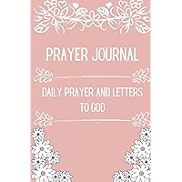 Guided Prayer Journal for Women: Daily Prayer and Letters to God | Prayer notebook | women prayer journal | 6x9 120 pages