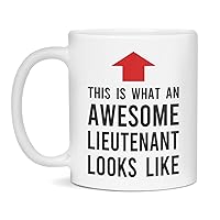Awesome Lieutenant Mug, Gift for Lieutenant, Worlds best Lieutenant, 11-Ounce White
