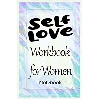 Notebook - The life-changing power of self-love with this workbook for women 115: Self-love_6in x 9in x 114 Pages White Paper Blank Journal with Black Cover Perfect Size