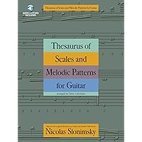 Thesaurus of Scales and Melodic Patterns for Guitar Thesaurus of Scales and Melodic Patterns for Guitar Paperback Kindle