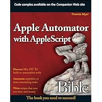 Apple Automator with AppleScript Bible Apple Automator with AppleScript Bible Paperback Kindle