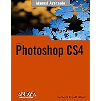 Photoshop CS4 (Manuales avanzados/ Advanced Manuals) (Spanish Edition) Photoshop CS4 (Manuales avanzados/ Advanced Manuals) (Spanish Edition) Paperback