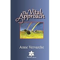 The Vital Approach The Vital Approach Paperback