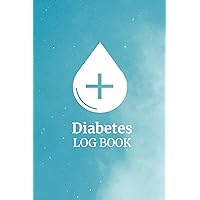 Diabetes Log Book: The perfect companion for recording your blood sugar level for type 1 or 2 diabetes. Useful support for documentation and communication with your healthcare provider and doctor.