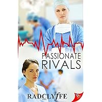 Passionate Rivals (A PMC Hospital Romance Book 4) Passionate Rivals (A PMC Hospital Romance Book 4) Kindle Audible Audiobook Paperback