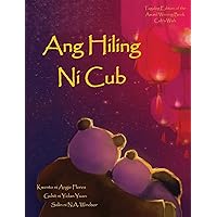 Ang Hiling Ni Cub (Tagalog Edition) Ang Hiling Ni Cub (Tagalog Edition) Hardcover