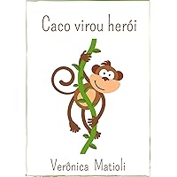 Caco virou herói (Infantil) (Portuguese Edition) Caco virou herói (Infantil) (Portuguese Edition) Kindle