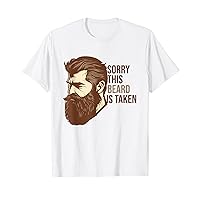 Fathers Day Gift This Beard Is Taken Beard Gifts for Men T-Shirt