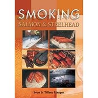 Smoking Salmon & Steelhead Smoking Salmon & Steelhead Spiral-bound