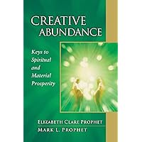 Creative Abundance: Keys to Spiritual and Material Prosperity (Pocket Guides to Practical Spirituality) Creative Abundance: Keys to Spiritual and Material Prosperity (Pocket Guides to Practical Spirituality) Paperback Audible Audiobook Kindle