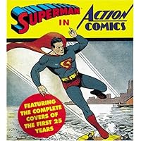 Superman in Action Comics: Featuring the Complete Covers of the First 25 Years (Tiny Folios) Superman in Action Comics: Featuring the Complete Covers of the First 25 Years (Tiny Folios) Paperback