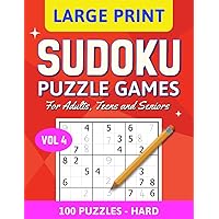 Sudoku Puzzle Games vol 4: Have Fun, Relax and Be Happy With These Rewarding Logic and Math Games For Adults, Teens and Seniors (The Sudoku Brain Changing Collection)