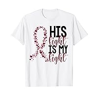 His Fight Is My Fight Warrior Multiple Myeloma Cancer T-Shirt