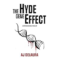 The Hyde Gene Effect The Hyde Gene Effect Kindle Hardcover Paperback