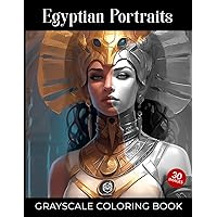 Egyptian Portraits: Grayscale coloring book for adults with 30 fantasy illustrations - Princess