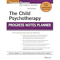 The Child Psychotherapy Progress Notes Planner (PracticePlanners) The Child Psychotherapy Progress Notes Planner (PracticePlanners) Paperback