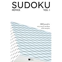 Not Quite Blank - SUDOKU - Volume 1 Novice: A Book of 360 Large Print Very Easy to Medium Sudoku Puzzles for Adults and Teens (Classic Series) Not Quite Blank - SUDOKU - Volume 1 Novice: A Book of 360 Large Print Very Easy to Medium Sudoku Puzzles for Adults and Teens (Classic Series) Paperback