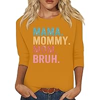 Summer Tops for Women 2024 Trendy Mama Shirt Relaxed Fit Mom Letter Printed Crewneck 3/4 Length Sleeve Womens Shirts