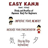 Easy Kanji For Beginners to Improve Memory and Increase Concentration: Large size 8.5