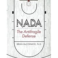 NADA: The Antifragile Defense NADA: The Antifragile Defense Paperback Kindle