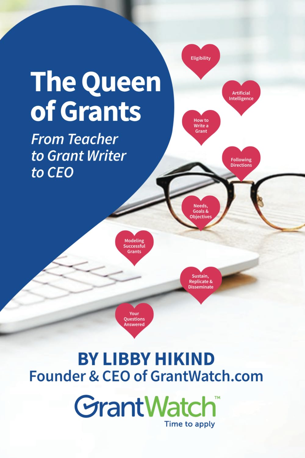 The Queen of Grants: From Teacher to Grant Writer to CEO
