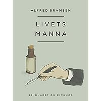 Livets manna (Danish Edition)