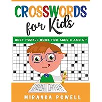 CROSSWORDS FOR KIDS: Best Puzzle Book for Kids Ages 8 and Up. 100 themed crossword puzzles to entertain and challenge. Improve vocabulary too! (Making Smart Kids Smarter)