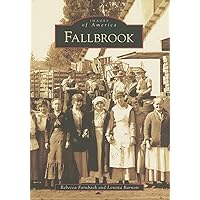 Fallbrook (CA) (Images of America) Fallbrook (CA) (Images of America) Paperback Hardcover