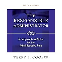 The Responsible Administrator The Responsible Administrator Hardcover eTextbook