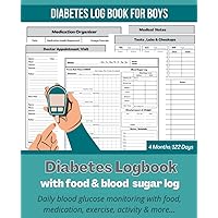 Diabetes Journal with Food and Blood Sugar Log for Boys | Daily Blood Glucose Monitoring With Food, Medication, Exercise, Activity | Diabetes blood ... | 7.5 X 9.25 in.: Diabetes testing log book