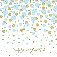 Baby Shower Guest Book: Modern Sign-In Includes Advice for Parents, Wishes for Baby Boy, Predictions plus Gift Log and Memory Picture Section to Create a Lasting Keepsake | Blue and Gold Confetti