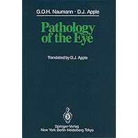 Pathology of the Eye Pathology of the Eye Hardcover