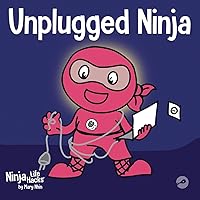 Unplugged Ninja: A Children's Book About Technology, Screen Time, and Finding Balance (Ninja Life Hacks) Unplugged Ninja: A Children's Book About Technology, Screen Time, and Finding Balance (Ninja Life Hacks) Paperback Audible Audiobook Kindle Hardcover