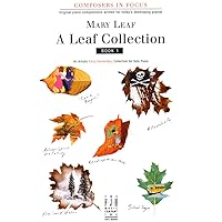 A Leaf Collection, Book 1 (Composers In Focus, 1) A Leaf Collection, Book 1 (Composers In Focus, 1) Paperback