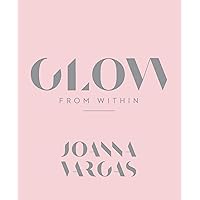Glow from Within Glow from Within Hardcover Kindle
