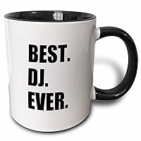 3dRose Best Dj Ever-Fun Job Pride Gifts For Music Deejay-Black Two Tone Mug, 1 Count (Pack of 1)