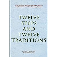 Twelve Steps and Twelve Traditions Twelve Steps and Twelve Traditions Paperback Audible Audiobook Kindle Hardcover